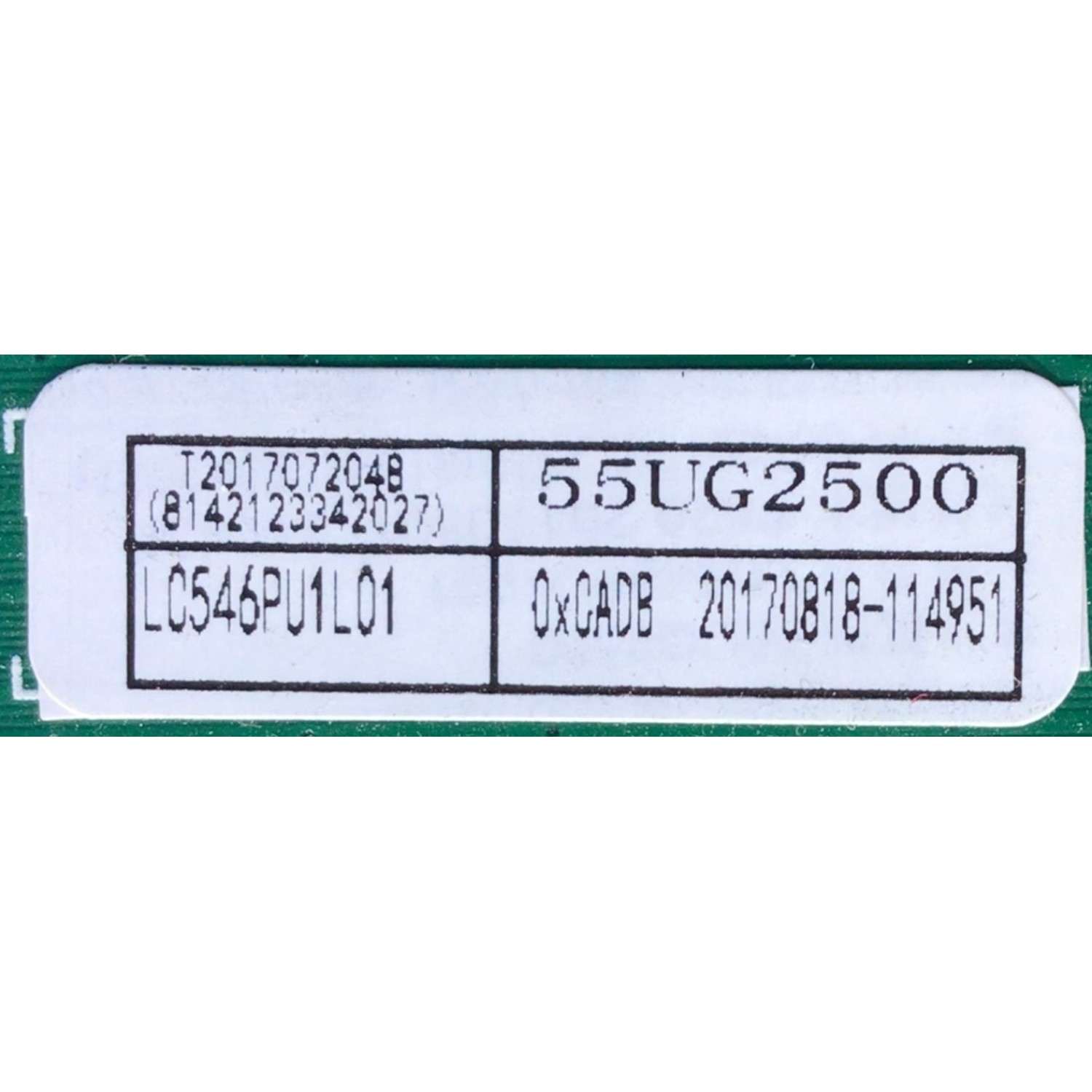 MAIN FUENTE PARA TV HAIER / NUMERO DE PARTE 55UG2500 / TP.MS3458.PC732 / T2017072048 / 8142123342027 / 20170818-114951 / H17081823 / PANEL LC546PU1L01 / MODELO 55UG2500	 - Imagen 4